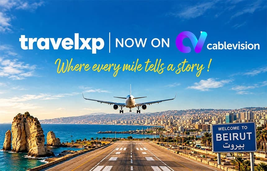 Travelxp expands Middle East footprint with launch on Lebanon's Cablevision